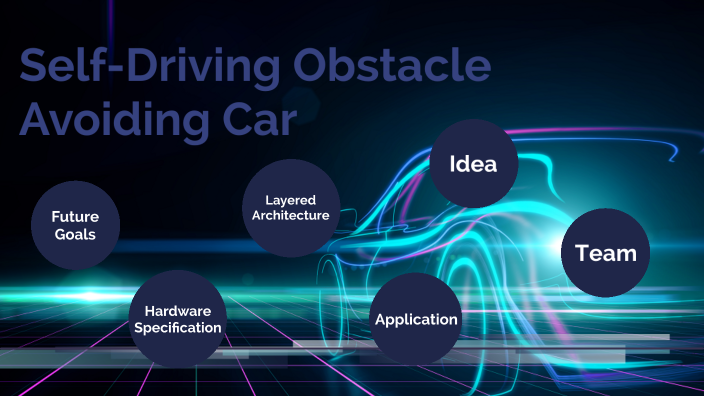 Obstacle Avoiding Car by Aya Hesham on Prezi