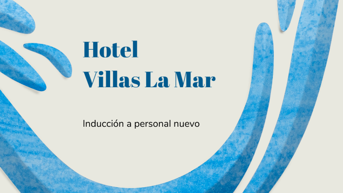 Práctica de Prezi, presentación del hotel by BLANCA LISBETH GONZALEZ ...