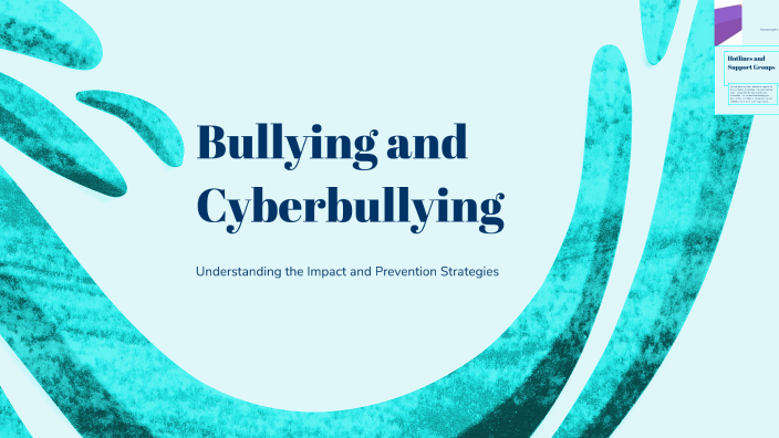 Bullying and Cyberbullying by karina tri on Prezi
