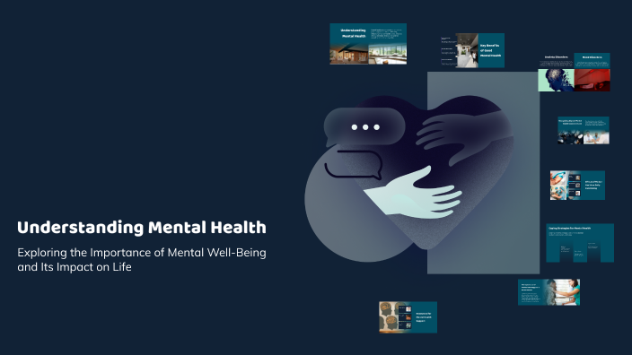 Understanding Mental Health by on Prezi