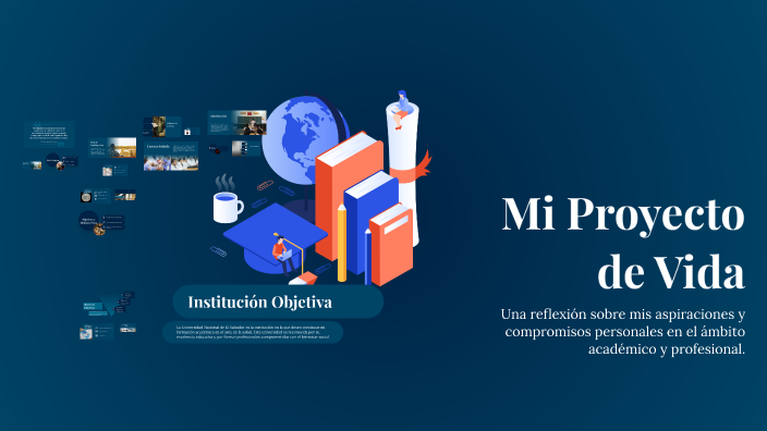 Mi Proyecto de Vida by Eduardo Ernesto Cortez Trujillo on Prezi