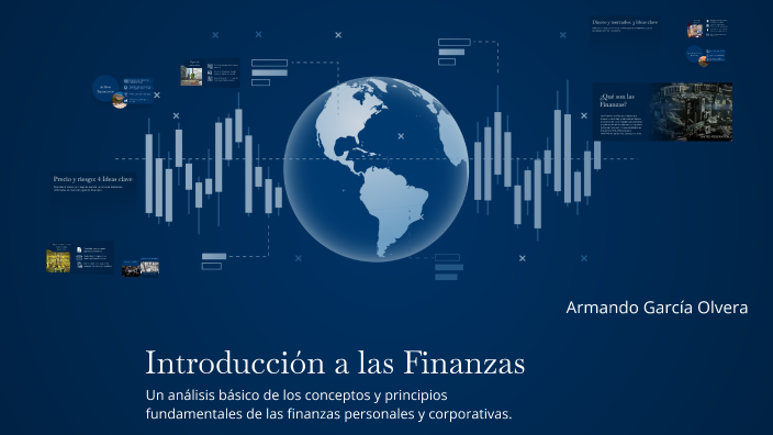 Introducción a las Finanzas by ARMANDO GARCIA OLVERA on Prezi