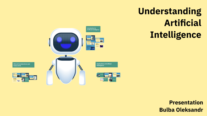 Understanding Artificial Intelligence by oleksandra bardizh on Prezi