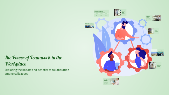 The Power of Teamwork in the Workplace by stephanie onyemaizu on Prezi