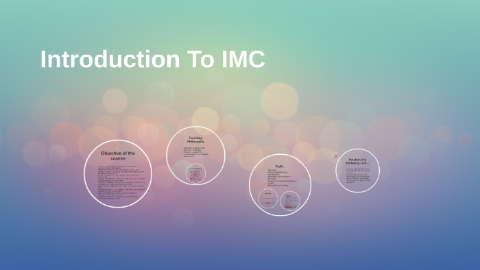 Introduction To IMC by Preeti Suryawanshi on Prezi