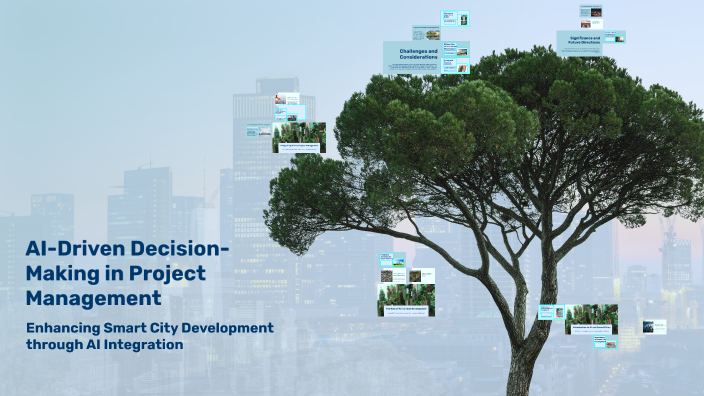 AI-Driven Decision-Making in Project Management by Ehab Hassanien on Prezi