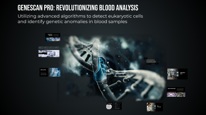 GeneScan Pro: Revolutionizing Blood Analysis by Shiva Vishnu Pasupathy ...