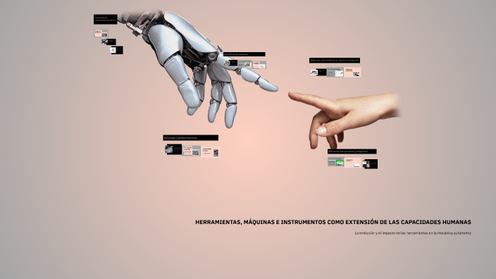 HERRAMIENTAS, MÁQUINAS E INSTRUMENTOS COMO EXTENSIÓN DE LAS CAPACIDADES