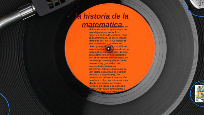 la historia de la matematica by jorge Escalante on Prezi