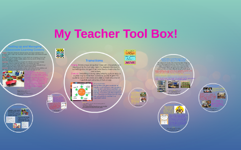 My Teacher Tool Box! by Brittany Golec on Prezi