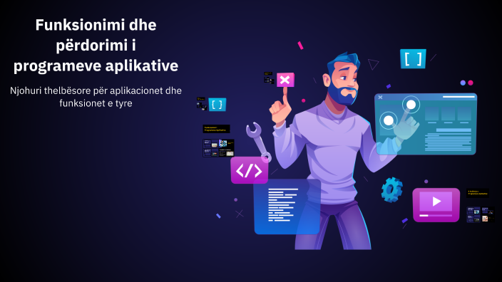 Funksionimi dhe përdorimi i programeve aplikative by endrit zeqiri on Prezi