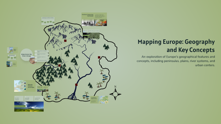 Mapping Europe: Geography and Key Concepts by john fischer on Prezi