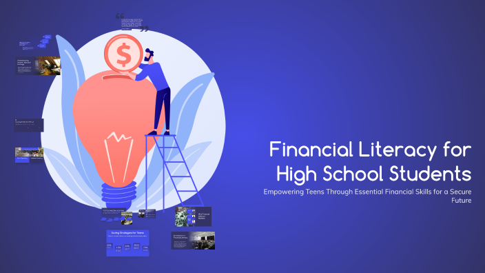 Financial Literacy for High School Students by Charlotte Barfield on Prezi