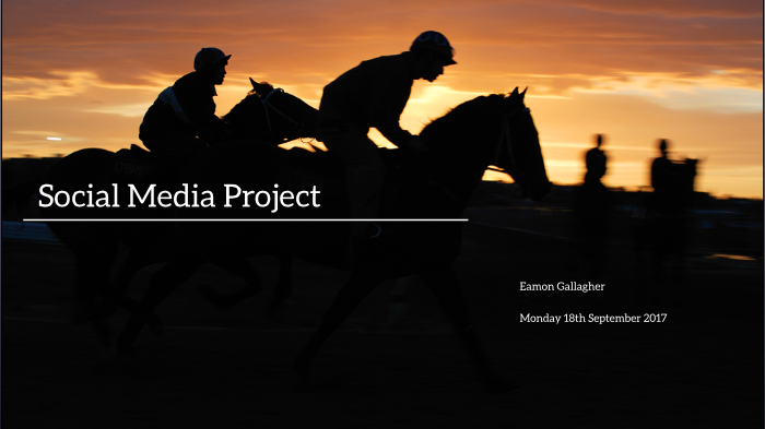 Social Media Project by Eamon Gallagher on Prezi