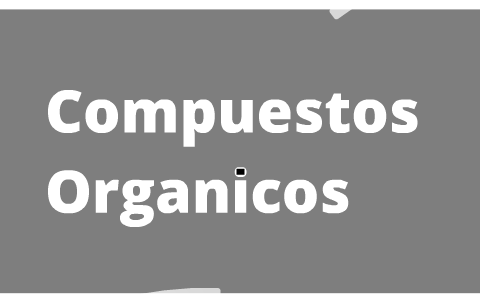 Moleculas Organicas by oscar Andres on Prezi