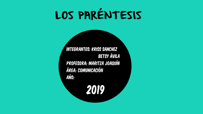 Uso De Parentesis By Kriss Sanchez