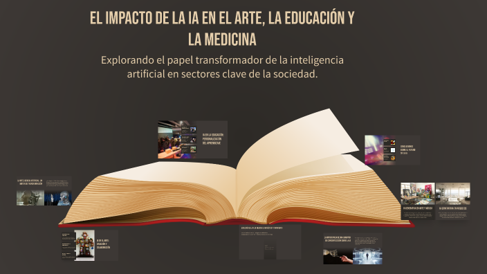 El Impacto de la IA en el Arte, la Educación y la Medicina by Daniel ...