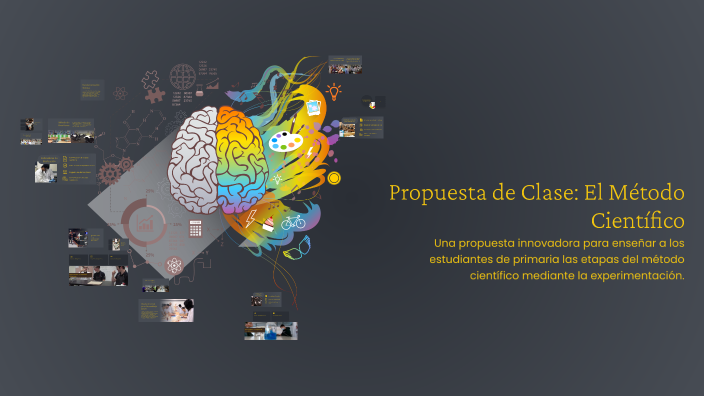 Propuesta de Clase: El Método Científico by Liseth Hidalgo on Prezi