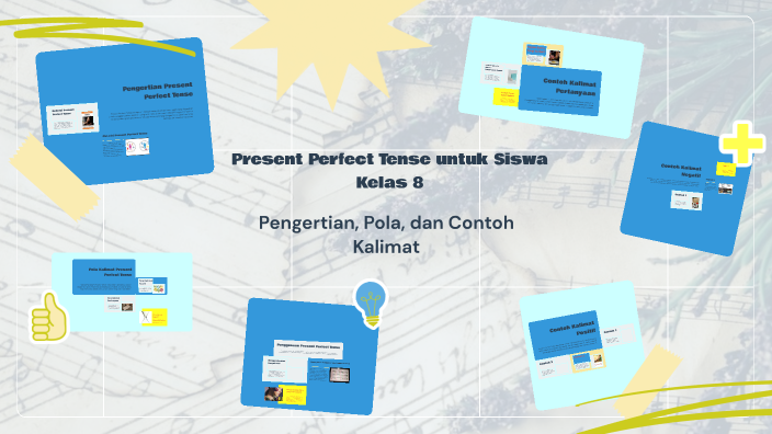 Present Perfect Tense untuk Kelas 8 by ATY PRASETIANI on Prezi