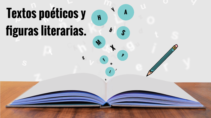 Textos poéticos y figuras literarias. by Victoria Porres on Prezi
