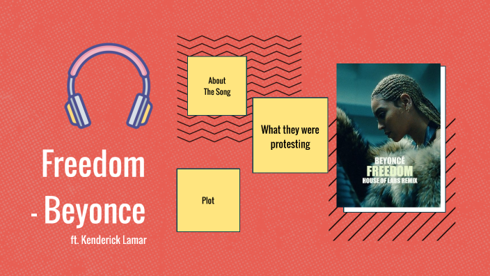 Freedom - Beyonce by Jazlyn Neo on Prezi