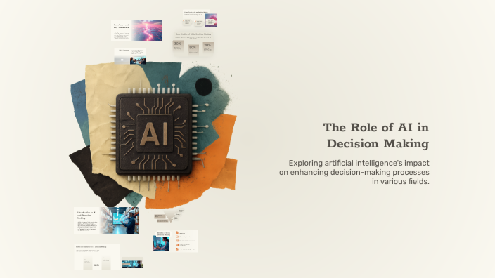 The Role of AI in Decision Making by Lamia Aboswan on Prezi