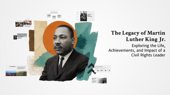 The Legacy of Martin Luther King Jr. by Zane Hindy on Prezi