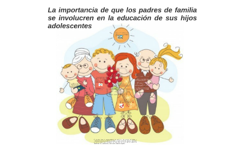 La importancia de que los padres de familia se involucren en by May ...