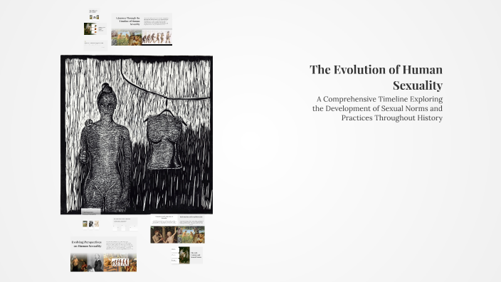 The Evolution of Human Sexuality by amelia manocchio on Prezi