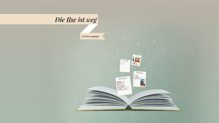 Die Ilse ist weg by Laurs de hond on Prezi