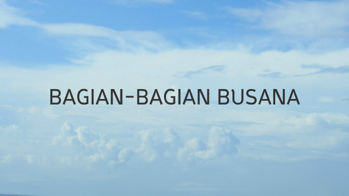 Desain Busana-Bagian-bagian Busana by INDIRA MAHARANI PUTRI