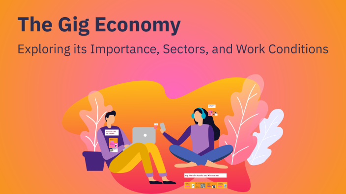 The Gig Economy by Saaslex on Prezi