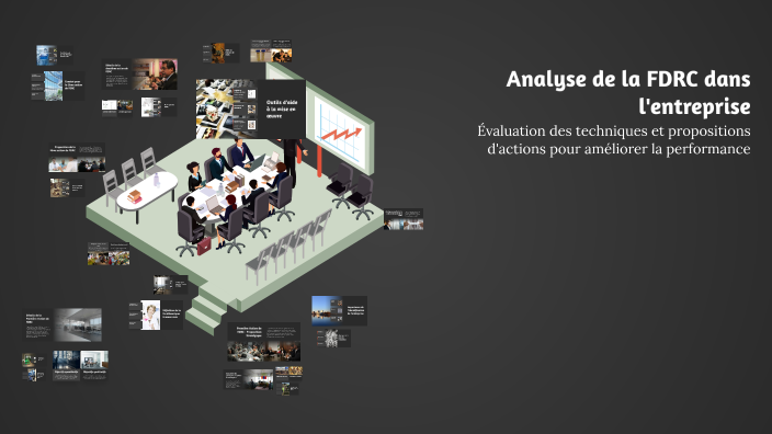 Analyse de la FDRC dans l'entreprise by Sofyane azmi on Prezi