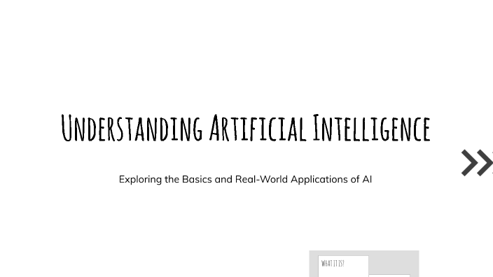 Understanding Artificial Intelligence by Arush Thakur on Prezi