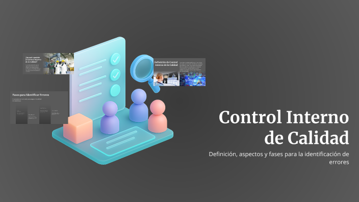 Control Interno de Calidad by Yolanda Gallegos Martínez on Prezi