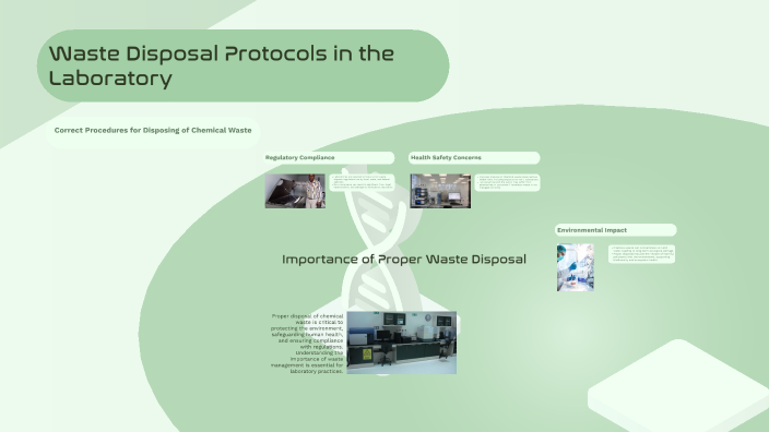 Waste Disposal Protocols in the Laboratory by Pranav Sawant on Prezi