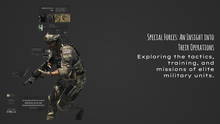 Special Forces: An Insight into Their Operations by วิศวมาศ ปาลสาร on Prezi