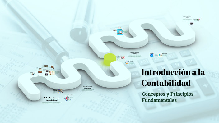 Introducción a la Contabilidad by Geraldine Ramirez on Prezi