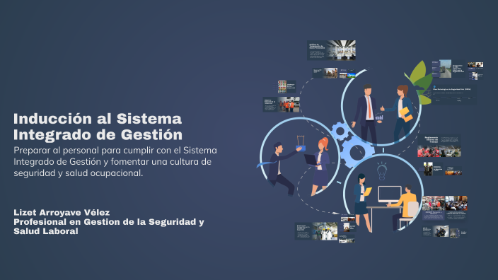 Inducción al Sistema Integrado de Gestión by Lizet Arroyave Vélez on Prezi