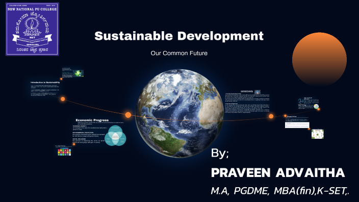 Sustainable Development by Praveen Advaitha on Prezi