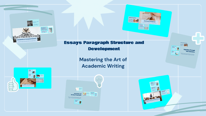 Essays Paragraph Structure and Development by william hamdi on Prezi