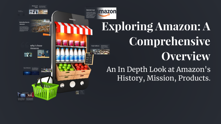 Exploring Amazon: A Comprehensive Overview by Christan Larsen on Prezi