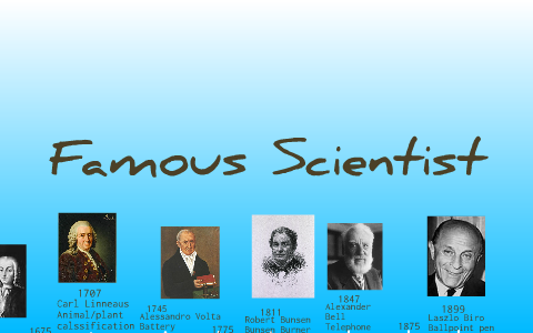 Famous Scientist by Chloe Tonta on Prezi