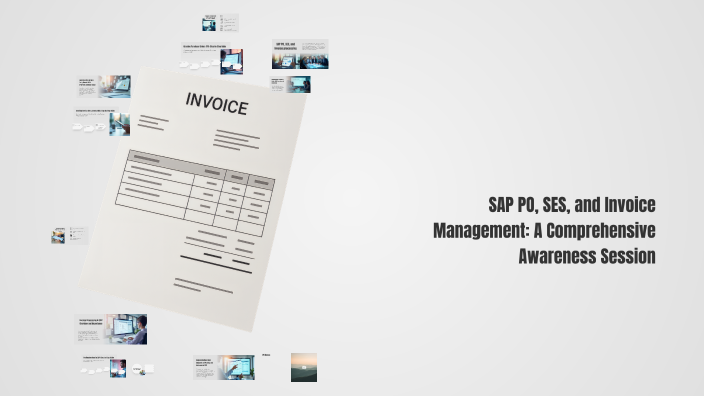 SAP PO, SES, and Invoice Management: A Comprehensive Awareness Session ...