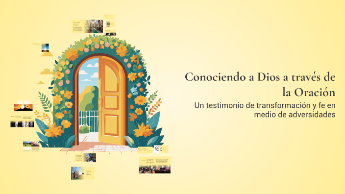 Conociendo a Dios a través de la Oración by Karen Colon on Prezi
