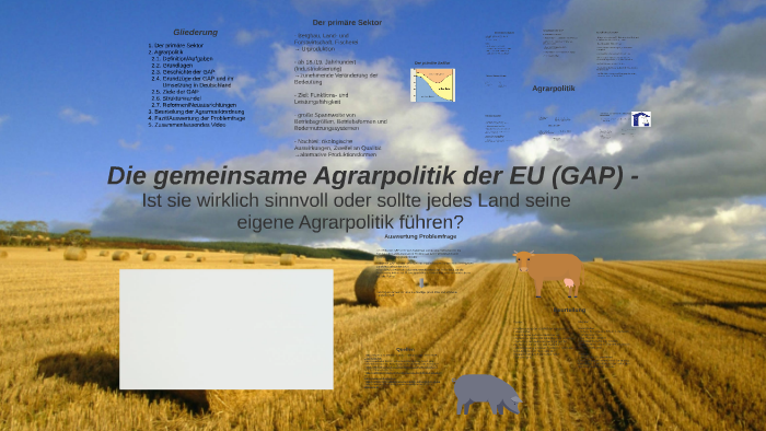 Gemeinsame Agrarpolitik (GAP) By Lena Steinmeier On Prezi