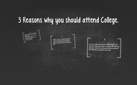 Why you should attend College. by lexxa huerta on Prezi