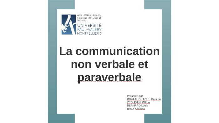 La communication paraverbale et non verbale by Clarisse Brey on Prezi