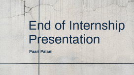 end of internship presentation outline