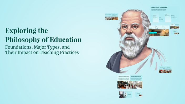 Exploring the Philosophy of Education by LECIMAR ESDRELON on Prezi